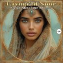 Stefan Alexander Thomas - Layma' Al Nuur