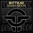 Buttylad - Gemini Moon (Original Mix)