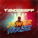 DJ Andreeff - Power House (mix)