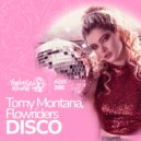 Tomy Montana & Flowriders - DISCO
