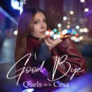 Quels De La Casa - GOOD BYE