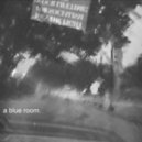 a blue room & Mixed Matches - 600 degrees . ()