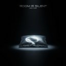 DELAGE - ROOM IS SILENT