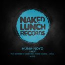 Huma-Noyd - Y NOT (A.Paul Redub)