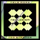 Nele Mors - Too Strange (Original Mix)