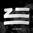 ZHU, HNTR - Faded