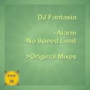DJ Fantasia - No Speed Limit