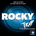 Trap Geek - Going The Distance (From