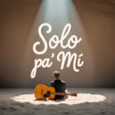 Aeron 3A - Solo Pa’ Mí