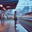 HeartStrings Rock - Aching Farewell