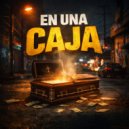 Jezzy & Braulio Fogon & La Boo & Dimelo Nowell - En una caja ()