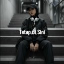 Rizal - Tetap Di Sini ()