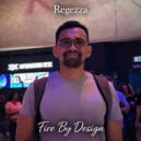 Regezza - Fire By Design