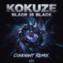 KOKUZE & Covenant - Black is black (Remix)