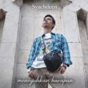 Syachdeen - Meneguhkan Harapan