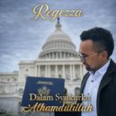 Regezza - Dalam Syukurku Alhamdulillah