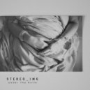Stereo_IMG - Everything Is Different Now