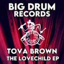 TOVA BROWN - Lovechild