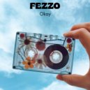 Fezzo - Okay (Extended)
