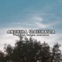 ANDHIKA WAISNAWA - METILAR TANPA WACANA ()