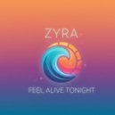 Zyra - Feel Alive Tonight ()