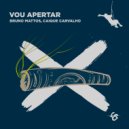 Bruno Mattos & Caique Carvalho - Vou Apertar ()