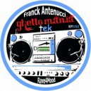 Franck Antenucci - Rave4Mood (HB7 Remix)