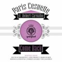 Paris Cesvette feat. Robert Carvalho - Come Back