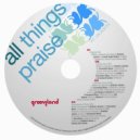 KC Jackson - All Things Praise (Colored Groove Mix)