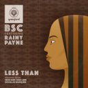 BSC feat. Rainy Payne - Less Than