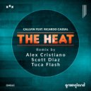 Callvin feat. Ricardo Cassal - The Heat (Alex Cristiano Remix)