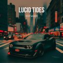 Elias Walker - Lucid Tides ()