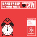 RoneeDeep feat. Ammo Moses - Unpredictable Love
