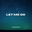 Yankee Beatz - LET ME GO ()