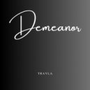 Travla - Demeanor ()