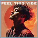 Julien Scalzo - Feel This Vibe ()