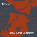 BRGDR - Analog Shadow