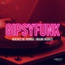 GipsyFunk - Noches De Rumba