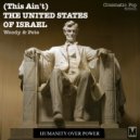 Woody & Pete - This Ain\'t The United States of Israel (Cinematic Pop Edition)