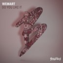 WeMart - Ever (Original Mix)