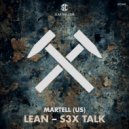 MARTELL (US) - S3X TALK (Original Mix)