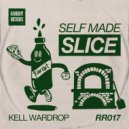 Kell Wardrop - Self Made Slice (Joey Rich Remix)