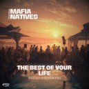 Mafia Natives - The Best Of Your Life (Deeper Dub Rework)