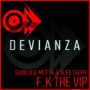 Gianluca Motta & Alex Satry - Fuck The Vip (Extended Mix)
