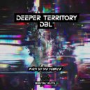 Deeper Territory, DBL & Darwin - Back To The Source (Extended Mix)