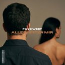 FAYE WEST - Alles Hinter Mir