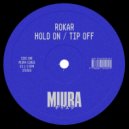 ROKAR - Tip Off (Original Mix)