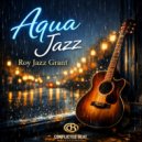 Roy Jazz Grant - Aqua Jazz