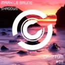 Mark Le Brune - Shadows