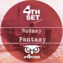 Rodney - Fantasy (Original Mix)